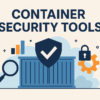 Container Security Tools