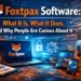 Foxtpax Software: What It Is, What It Does, and Why People Are Curious About It